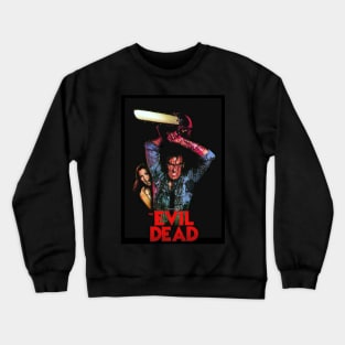 Classic Horror Image - Evil Dead Crewneck Sweatshirt